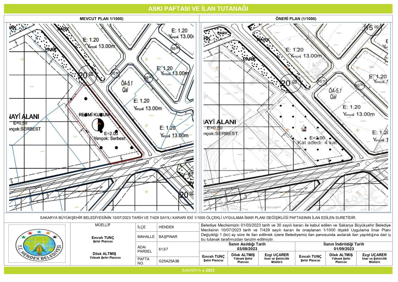 Başpınar 613/7 Parsel 1/1000 Plan Değişikliği İlan