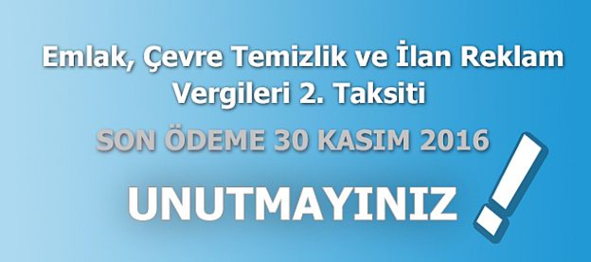 Emlak ve Çevre Vergisi Hatırlatma